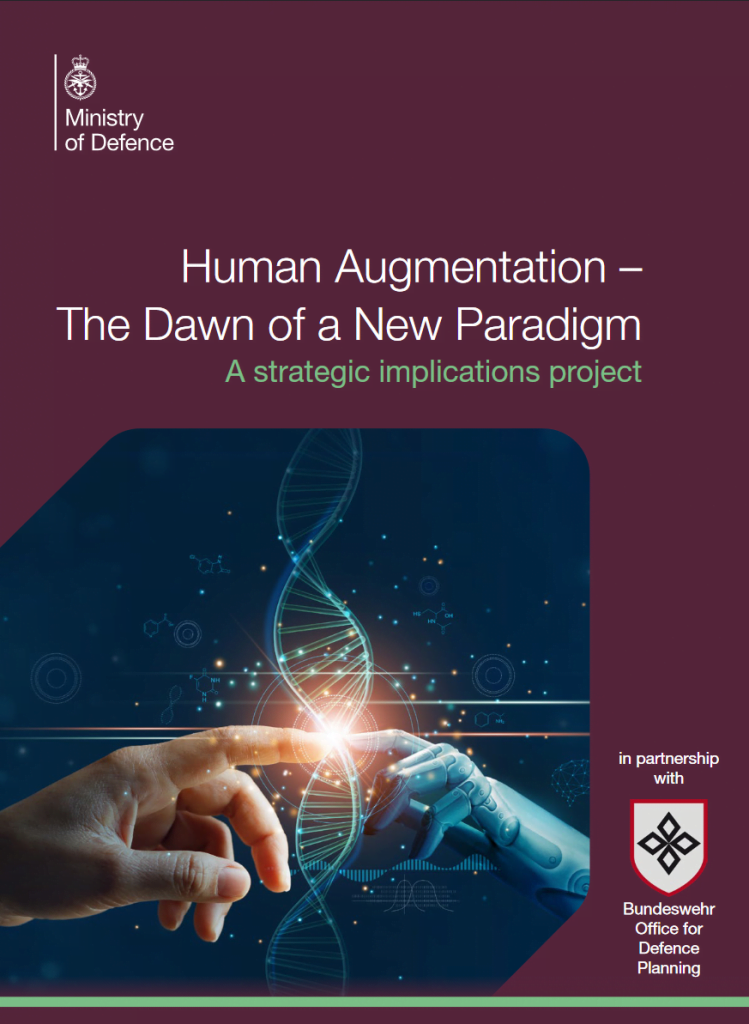 Human Augmentation – The Dawn of a New Paradigm Strategic Implications Project
