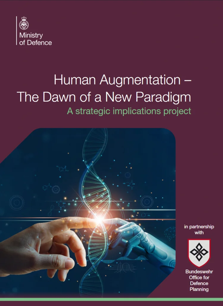 Human Augmentation – The Dawn of a New Paradigm Strategic Implications Project